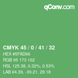 カラーコード: CMYK 45 / 0 / 41 / 32 | qconv.com