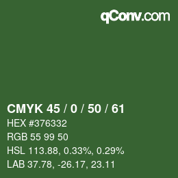 Color code: CMYK 45 / 0 / 50 / 61 | qconv.com