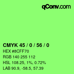 カラーコード: CMYK 45 / 0 / 56 / 0 | qconv.com