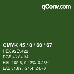 カラーコード: CMYK 45 / 0 / 60 / 67 | qconv.com