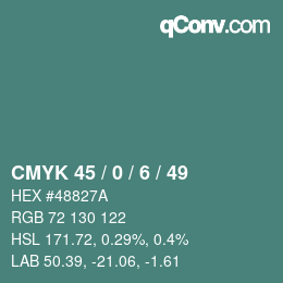 Color code: CMYK 45 / 0 / 6 / 49 | qconv.com