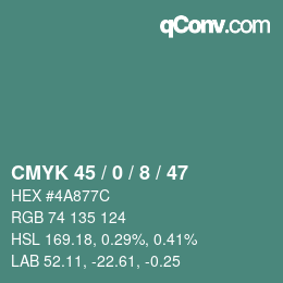 Color code: CMYK 45 / 0 / 8 / 47 | qconv.com