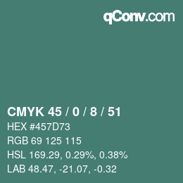 Color code: CMYK 45 / 0 / 8 / 51 | qconv.com