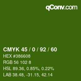 カラーコード: CMYK 45 / 0 / 92 / 60 | qconv.com