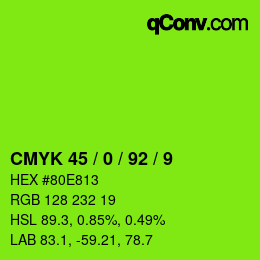 カラーコード: CMYK 45 / 0 / 92 / 9 | qconv.com