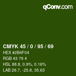 Color code: CMYK 45 / 0 / 95 / 69 | qconv.com