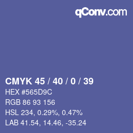 Farbcode: CMYK 45 / 40 / 0 / 39 | qconv.com