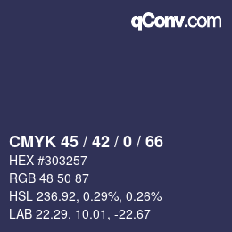 Farbcode: CMYK 45 / 42 / 0 / 66 | qconv.com
