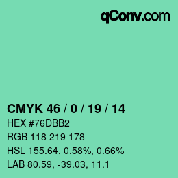 カラーコード: CMYK 46 / 0 / 19 / 14 | qconv.com
