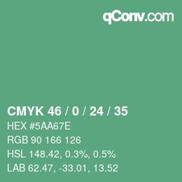 カラーコード: CMYK 46 / 0 / 24 / 35 | qconv.com
