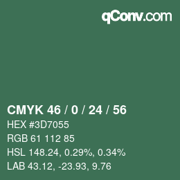 Farbcode: CMYK 46 / 0 / 24 / 56 | qconv.com