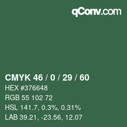 Color code: CMYK 46 / 0 / 29 / 60 | qconv.com