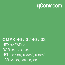 Farbcode: CMYK 46 / 0 / 40 / 32 | qconv.com