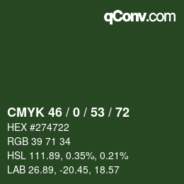 カラーコード: CMYK 46 / 0 / 53 / 72 | qconv.com