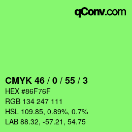 カラーコード: CMYK 46 / 0 / 55 / 3 | qconv.com