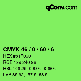 カラーコード: CMYK 46 / 0 / 60 / 6 | qconv.com