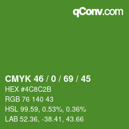 Farbcode: CMYK 46 / 0 / 69 / 45 | qconv.com