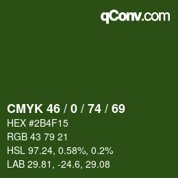 Farbcode: CMYK 46 / 0 / 74 / 69 | qconv.com