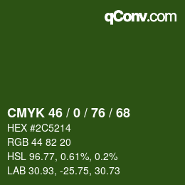 Color code: CMYK 46 / 0 / 76 / 68 | qconv.com