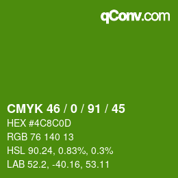 Color code: CMYK 46 / 0 / 91 / 45 | qconv.com