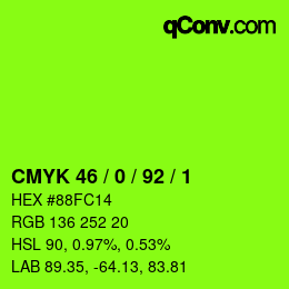 カラーコード: CMYK 46 / 0 / 92 / 1 | qconv.com