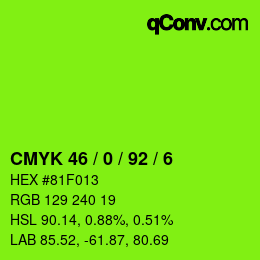 カラーコード: CMYK 46 / 0 / 92 / 6 | qconv.com