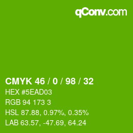 Color code: CMYK 46 / 0 / 98 / 32 | qconv.com