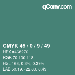 カラーコード: CMYK 46 / 0 / 9 / 49 | qconv.com