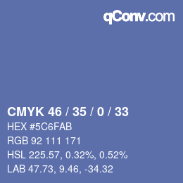 Farbcode: CMYK 46 / 35 / 0 / 33 | qconv.com