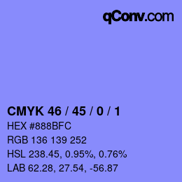 カラーコード: CMYK 46 / 45 / 0 / 1 | qconv.com