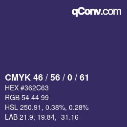 Color code: CMYK 46 / 56 / 0 / 61 | qconv.com