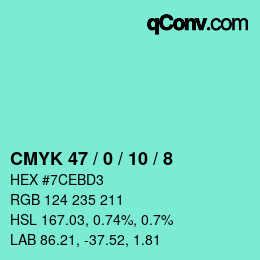 カラーコード: CMYK 47 / 0 / 10 / 8 | qconv.com