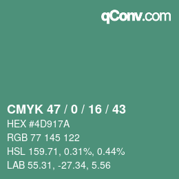 カラーコード: CMYK 47 / 0 / 16 / 43 | qconv.com