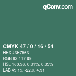 Color code: CMYK 47 / 0 / 16 / 54 | qconv.com