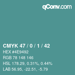 カラーコード: CMYK 47 / 0 / 1 / 42 | qconv.com
