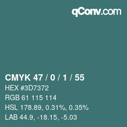 カラーコード: CMYK 47 / 0 / 1 / 55 | qconv.com