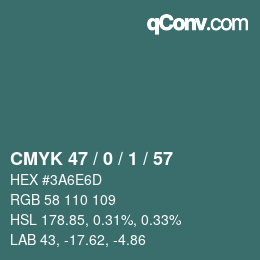 カラーコード: CMYK 47 / 0 / 1 / 57 | qconv.com