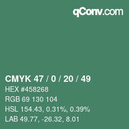 Color code: CMYK 47 / 0 / 20 / 49 | qconv.com