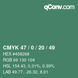 Color code: CMYK 47 / 0 / 20 / 49 | qconv.com