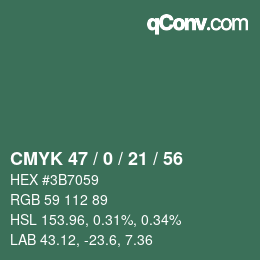 Código de color: CMYK 47 / 0 / 21 / 56 | qconv.com