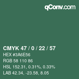 カラーコード: CMYK 47 / 0 / 22 / 57 | qconv.com