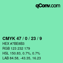 Color code: CMYK 47 / 0 / 23 / 9 | qconv.com