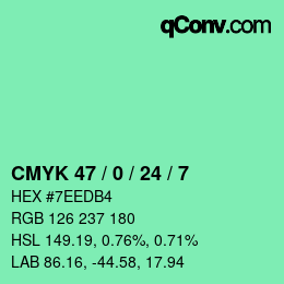 カラーコード: CMYK 47 / 0 / 24 / 7 | qconv.com
