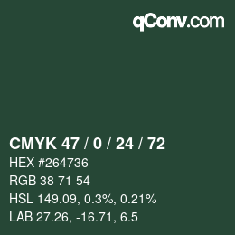 Color code: CMYK 47 / 0 / 24 / 72 | qconv.com