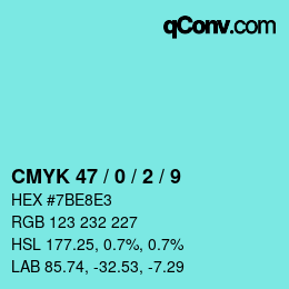 Color code: CMYK 47 / 0 / 2 / 9 | qconv.com