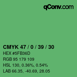 カラーコード: CMYK 47 / 0 / 39 / 30 | qconv.com