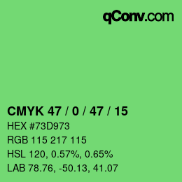 カラーコード: CMYK 47 / 0 / 47 / 15 | qconv.com
