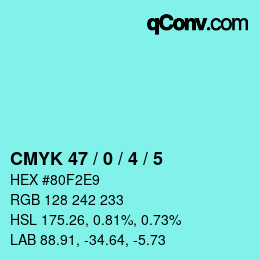 Color code: CMYK 47 / 0 / 4 / 5 | qconv.com