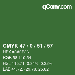 Farbcode: CMYK 47 / 0 / 51 / 57 | qconv.com