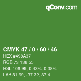 カラーコード: CMYK 47 / 0 / 60 / 46 | qconv.com
